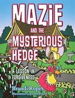 Mazie and the Mysterious Hedge