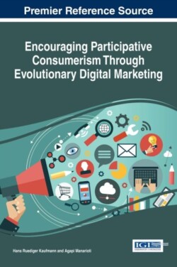 Encouraging Participative Consumerism Through Evolutionary Digital Marketing