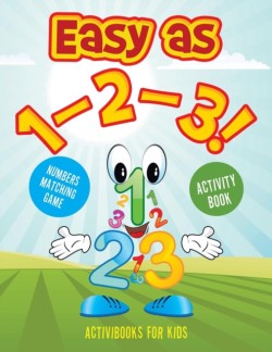 Easy as 1-2-3! Numbers Matching Game Activity Book