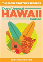 Globe Trotter's Records - Travel Journal Hawaii Edition