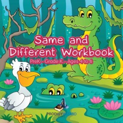 Same and Different Workbook PreK-Grade K - Ages 4 to 6