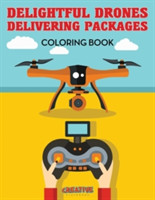Delightful Drones Delivering Packages Coloring Book