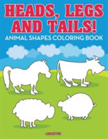 Heads, Legs, and Tails! Animal Shapes Coloring Book