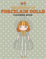 History of Porcelain Dolls Coloring Book