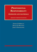 Professional Responsibility, Problems and Materials, Abridged