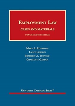 Employment Law, Cases and Materials, Concise