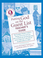 Putting God on the Guest List Teacher's Guide