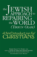 Jewish Approach to Repairing the World (Tikkun Olam)