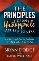 Principles of an Unstoppable Family-Business