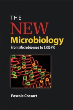 The New Microbiology From Microbiomes to CRISPR*