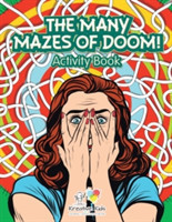 Many Mazes of Doom! Activity Book