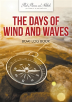 Days of Wind and Waves