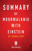 Summary of Moonwalking with Einstein