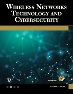 Wireless Networks Technology and Cybersecurity