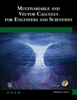 Multivariable and Vector Calculus for Engineers and Scientists