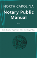 North Carolina Notary Public Manual, 2016