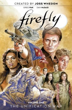 Firefly: The Unification War Vol. 1