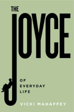 Joyce of Everyday Life