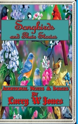 Songbirds And Their Stories