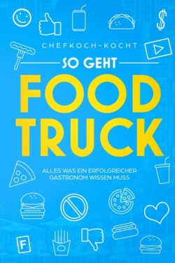 So geht FOOD TRUCK