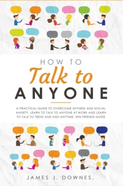 How To Talk To Anyone