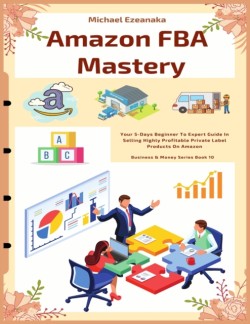 Amazon FBA Mastery