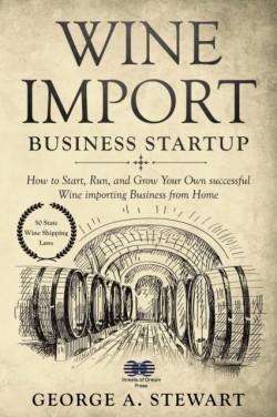 Wine Import Business Startup