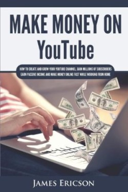 Make Money On YouTube