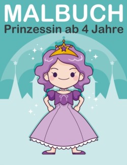 Malbuch Prinzessin ab 4 Jahre