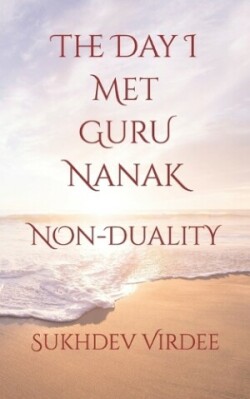 Day I Met Guru Nanak