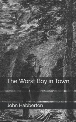 Worst Boy in Town