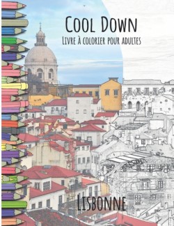 Cool Down - Livre á colorier pour adultes