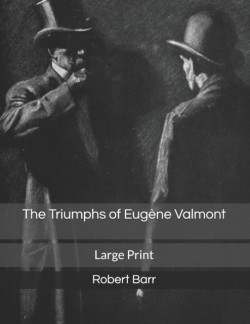 Triumphs of Eugene Valmont