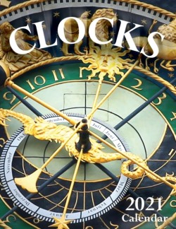 Clocks 2021 Calendar