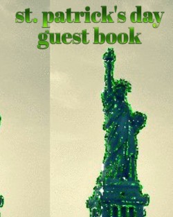 st patrick's day statue of liberty blank guest book