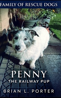 Penny The Railway Pup