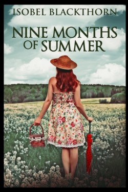 Nine Months Of Summer