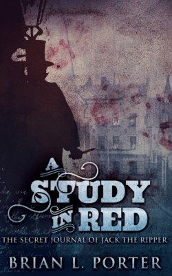 Study In Red (The Study In Red Trilogy Book 1)