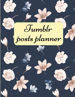 Tumblr posts planner.