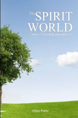 Spirit World from a Christian Perspective