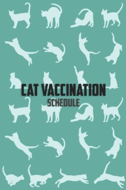 Cat Vaccination Schedule