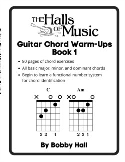 Chord Warmups for Beginning Guitarists - Book 1 - Major, Minor, and Dominant Chords