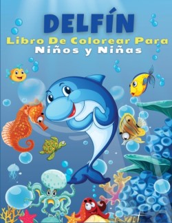 Delfin Libro de colorear para ninos y ninas