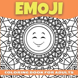 Emoji Coloring Book For Adults, Teenagers and Kids