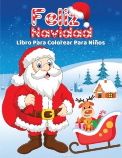 Feliz Navidad Libro Para Colorear Para Ninos