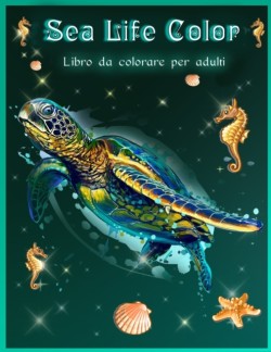 Sea Life Color Libro da Colorare