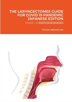 Laryngectomee Guide for Covid 19 Pandemic Japanese Edition