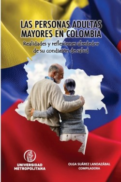 Personas Adultas Mayores En Colombia