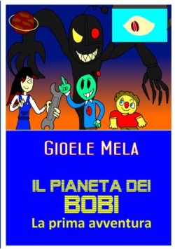 pianeta dei Bobi - la prima avventura