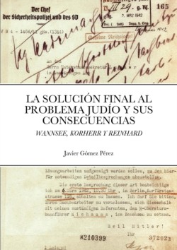 Solucion Final Al Problema Judio Y Sus Consecuencias